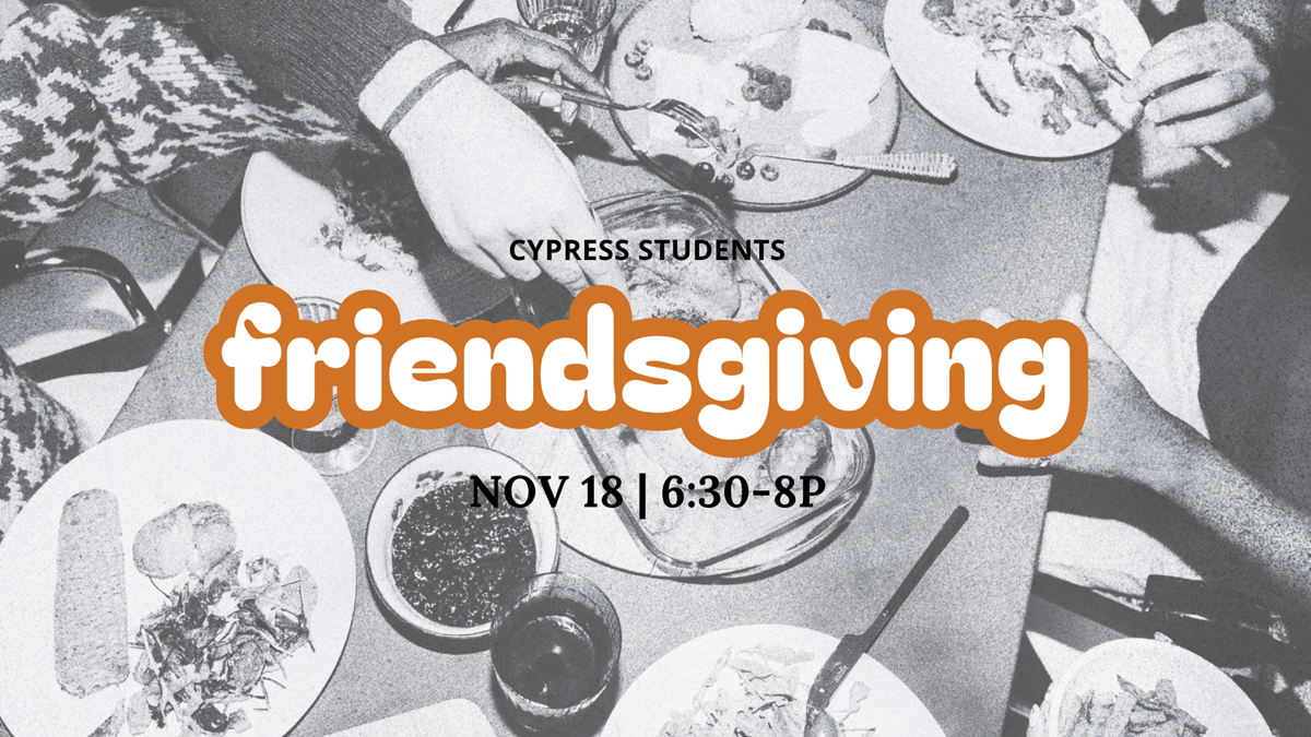 HFBC Event Artwork: Cypress Students Friendsgiving