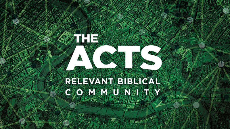 Series image for The ACTS - Relevant, Biblical Community