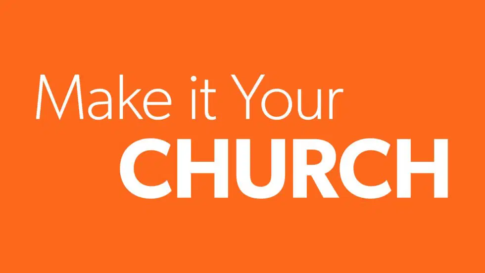 HFBC Christian Living item: Make It Your Church